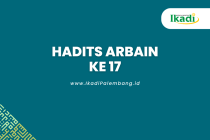 Hadits Arbain Ke 17
